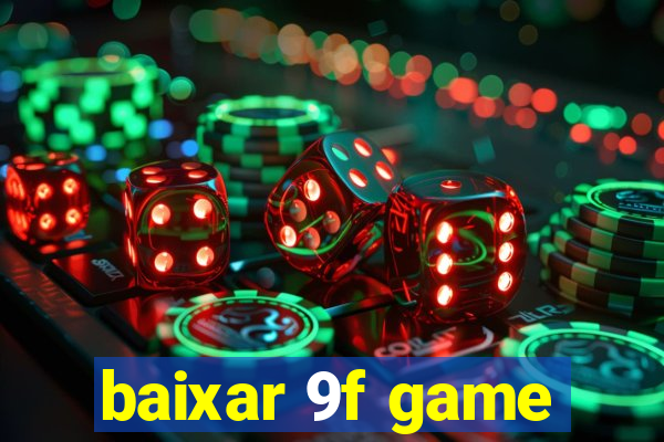 baixar 9f game